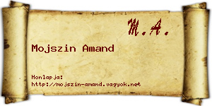 Mojszin Amand névjegykártya